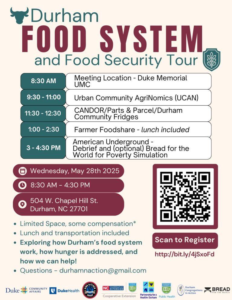 Durham Food Security Tour May 28. Please register at durhamnaction@gmail.com Free.