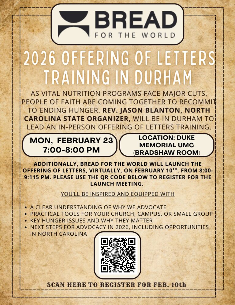 Offering of Letters training on Feb.23, 7-8pm at Duke Memorial UMC with Bread for the World to advocate for ending hunger.